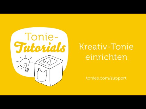 Tonie-Tutorials: Kreativ-Tonie einrichten